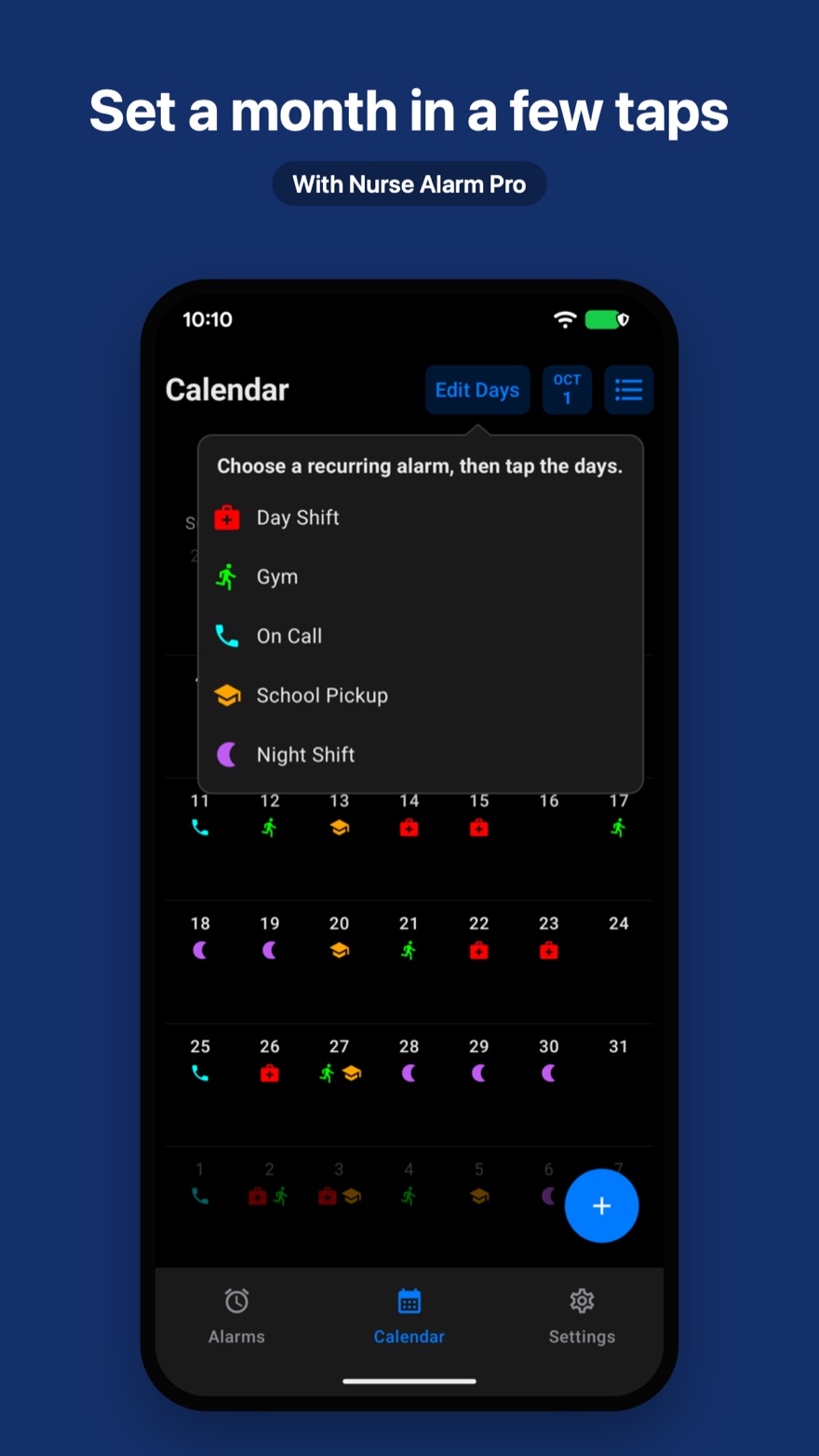 Tapping days on the calendar to schedule an alarm group. Caption: Set a month in a few taps